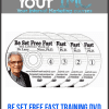 [Download Now] Be Set Free Fast Training DVD