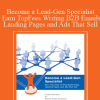 Become a Lead-Gen Specialist - Earn Top Fees Writing B2B Emails