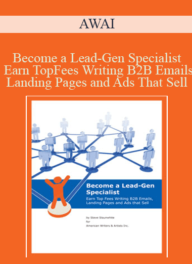 Become a Lead-Gen Specialist - Earn Top Fees Writing B2B Emails