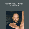 Ben Adkins - Group Story Secrets Advanced