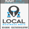 [Download Now] Ben Adkins - Reactivation Blueprint - Includes Local Business Bots