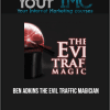 [Download Now] Ben Adkins - The Evil Traffic Magician