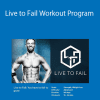 Ben Booker - Live to Fail Workout Program