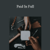 Ben Burns - Paid In Full