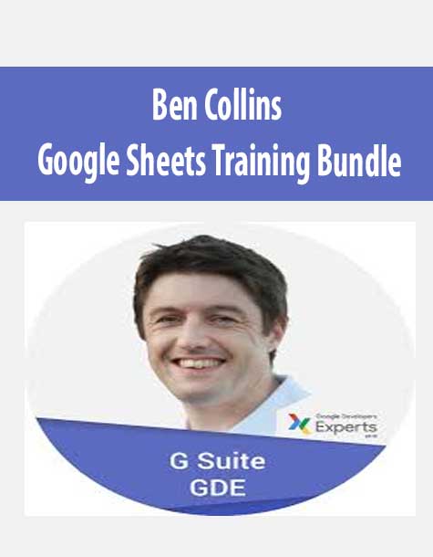 [Download Now] Ben Collins – Google Sheets Training Bundle