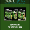 [Download Now] Ben Pakulski - The Incredible Bulk