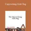 Ben Settle - Copywriting Grab Bag