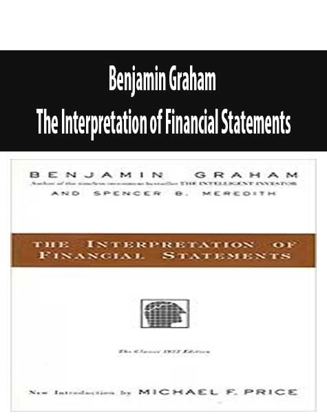 Benjamin Graham – The Interpretation of Financial Statements