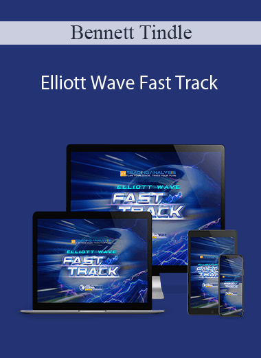 Bennett Tindle - Elliott Wave Fast Track