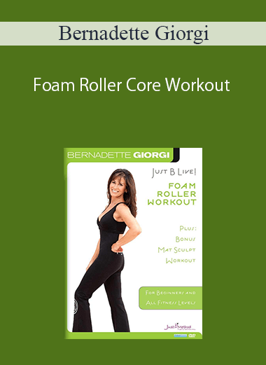 Bernadette Giorgi – Foam Roller Core Workout