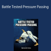 Bernardo Faria - Battle Tested Pressure Passing