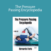 Bernardo Faria - The Pressure Passing Encyclopedia