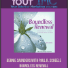 [Download Now] Bernie Saunders with Paul R. Scheele – Boundless Renewal