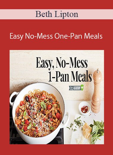 Beth Lipton - Easy No-Mess One-Pan Meals