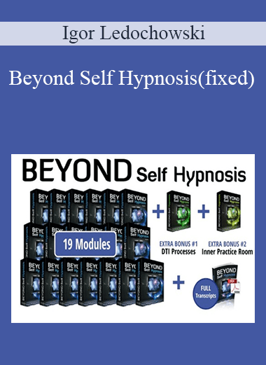 Beyond Self Hypnosis(fixed) - Igor Ledochowski