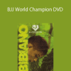 Bibiano Fernandes - BJJ World Champion DVD