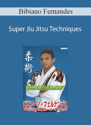 Bibiano Fernandes - Super Jiu Jitsu Techniques