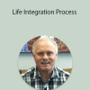 Bill Harris - Life Integration Process