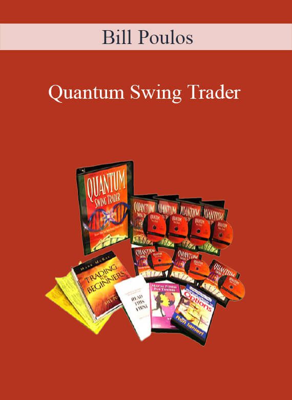 [Download Now] Bill Poulos – Quantum Swing Trader