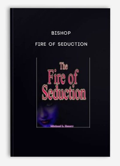 [Download Now] Bishop – Fire of Seduction