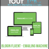 [Download Now] Blogin Fluent - Emailing Machine