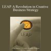 Bob Schmetterer – LEAP. A Revolution in Creative Business Strategy