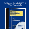 Bollinger Bands DVD 1 - The Essentials - John Bollinger