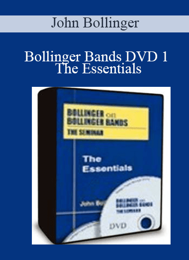 Bollinger Bands DVD 1 - The Essentials - John Bollinger