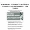 [Download Now] Borderline Personality Disorder: Treatment and Management that Works – Gregory Lester