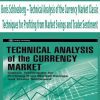 Boris Schlossberg – Technical Analysis of the Currency Market Classic Techniques for Profiting from Market Swings and Trader Sentiment