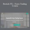 Bostick FX – Forex Trading Course