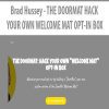 [Download Now] Brad Hussey - THE DOORMAT HACK YOUR OWN WELCOME MAT OPT-IN BOX