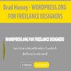 [Download Now] Brad Hussey - WORDPRESS.ORG FOR FREELANCE DESIGNERS