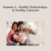 Brad P - Seminar 6 - Healthy Relationships & Healthy Lifestyles