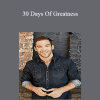 Brandon Carter - 30 Days Of Greatness