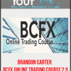 [Download Now] Brandon Carter - BCFX Online Trading Course 2.0