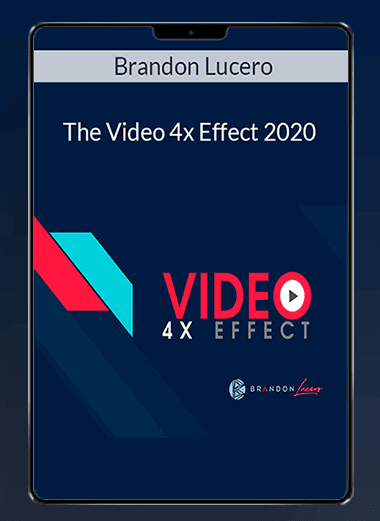 Brandon Lucero - The Video 4x Effect 2020