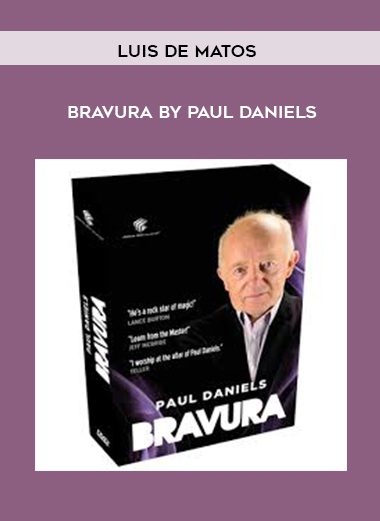 Bravura by Paul Daniels and Luis de Matos