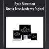 Ryan Stewman - Break Free Academy Digital