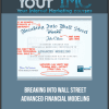 [Download Now] Breaking Into Wall Street - Advanced Financial Modeling