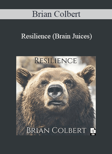 Brian Colbert - Resilience (Brain Juices)