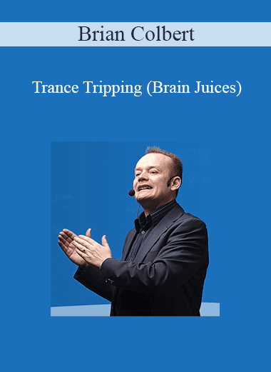 Brian Colbert - Trance Tripping (Brain Juices)