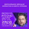 EroticaTrance: Specialist Instruction in Erotic Hypnosis - Brian David Phillips