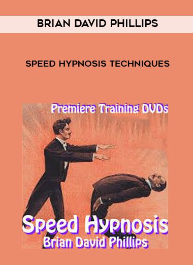 [Download Now] Brian David Phillips - Speed Hypnosis Techniques