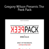 Brian Gillis – Gregory Wilson Presents The Peek Pack