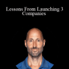 Brian Johnson - Lessons From Launching 3 Companies