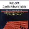 Brian S.Everitt – Cambridge Dictionary of Statistics