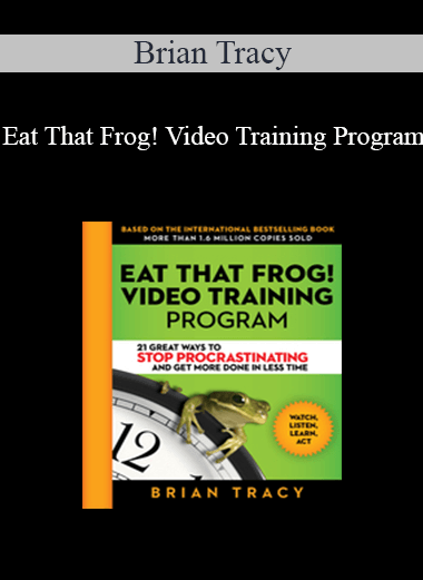 Brian Tracy - Eat That Frog! Video Training Program