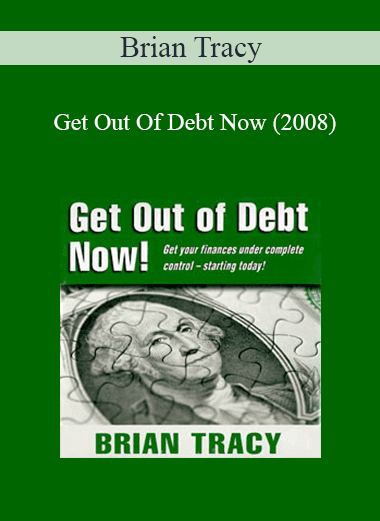 Brian Tracy - Get Out Of Debt Now (2008)