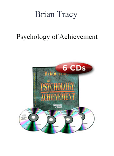 Brian Tracy - Psychology of Achievement